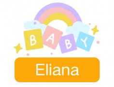 Eliana: Baby Girl Name Meaning and Origin