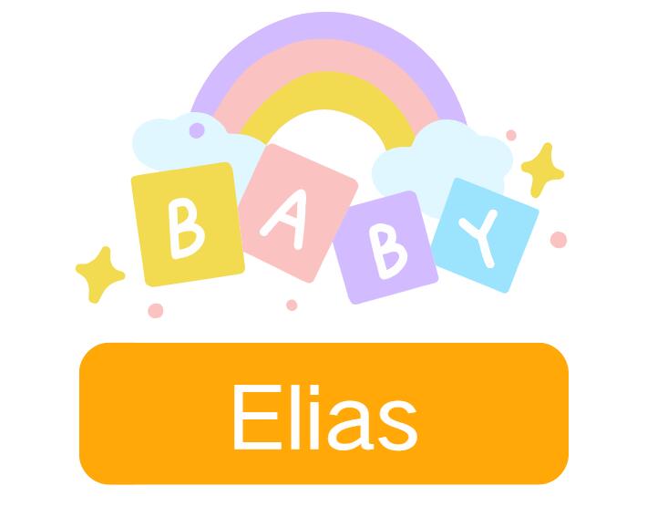 Elias: Baby Boy Name Meaning and Origin