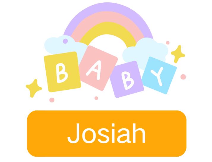 Josiah: Baby Boy Name Meaning and Origin