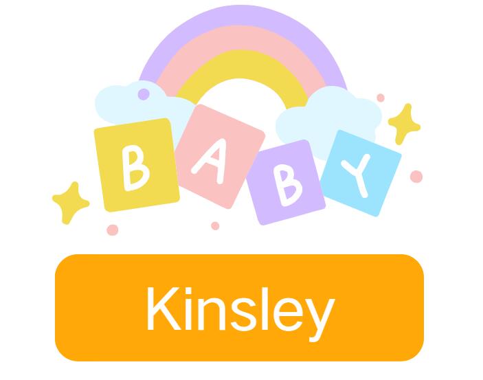 Kinsley: Baby Girl Name Meaning and Origin