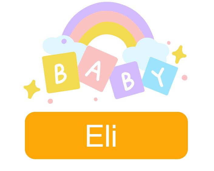 Eli: Baby Boy Name Meaning and Origin