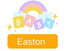 Easton: Baby Girl Name Meaning and Origin