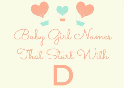 200 Baby Girl Names That Start With D (Meanings, Origins)