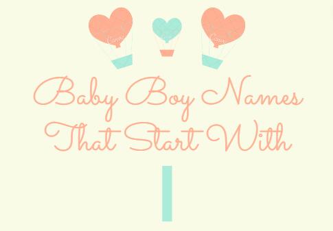 207 Baby Boy Names That Start With I (Meanings, Origins)