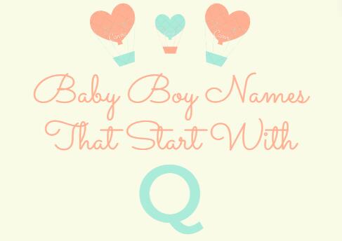 259 Baby Boy Names That Start With Q (Meanings, Origins)