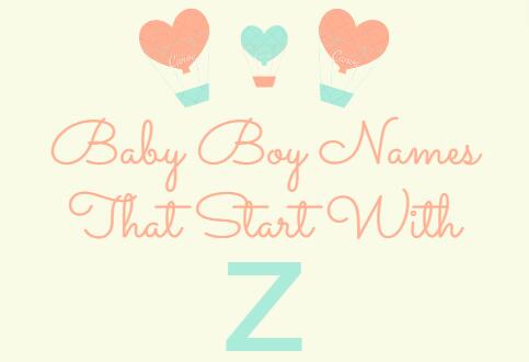 243 Baby Boy Names That Start With Z (Meanings, Origins)