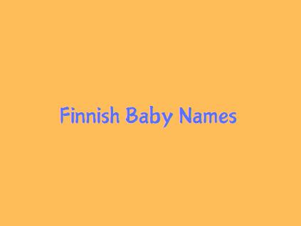 Finnish Origin Baby Boy & Girl Names