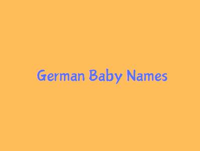 German Origin Baby Boy & Girl Names