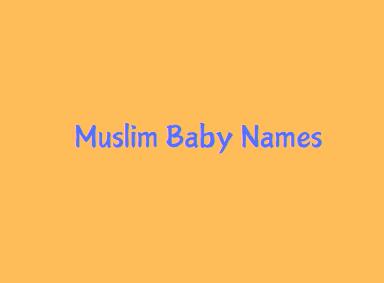 Muslim Origin Baby Boy & Girl Names