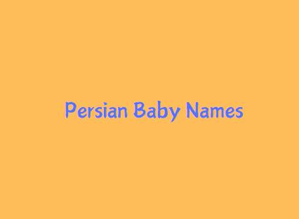 Persian Origin Baby Boy & Girl Names