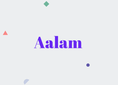 Aalam: Meaning and Significance