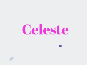 Celeste: Name Meaning, Origin, Popularity